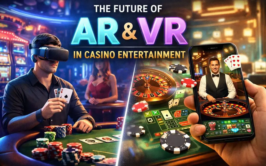 AR and VR Casino Gaming